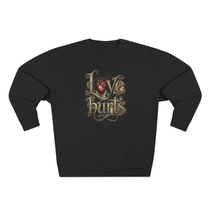 Love Hurts Crewneck Sweatshirt — Gothic Heart Vintage Typography