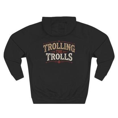 Trolling the Trolls Hoodie — Retro Western Graphic Pullover