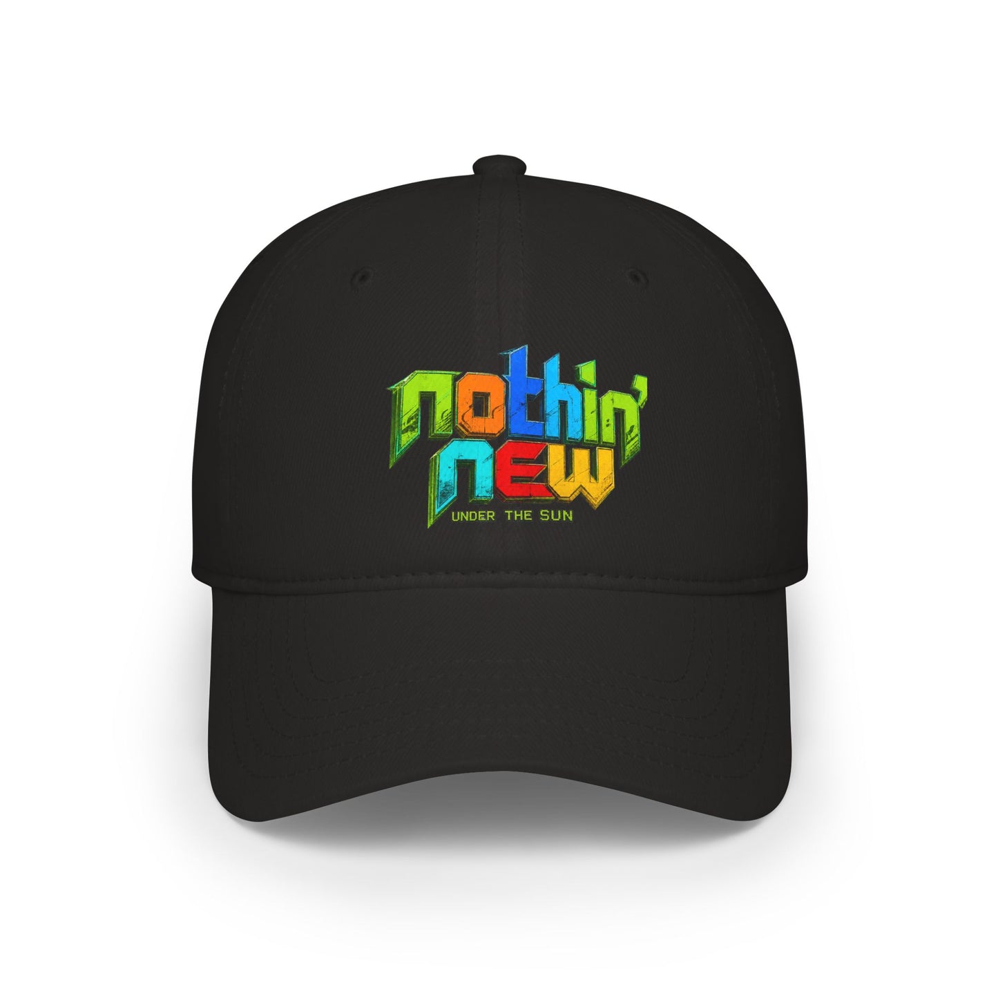 Nothin' New Under the Sun Embroidered Baseball Cap